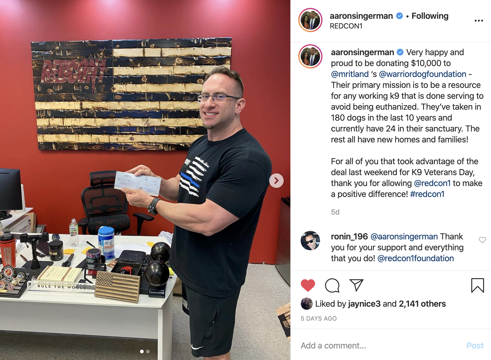 Aaron Singerman's REDCON1 Donates $10,000 To The K9 Warrior Dog Foundation Aaron Singerman's REDCON1 Donates $10,000 To The K9 Warrior Dog Foundation